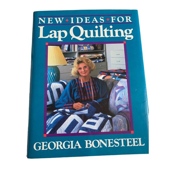 New Ideas for Lap Quilting Book By Georgia Bonesteel - Picture 1 of 4